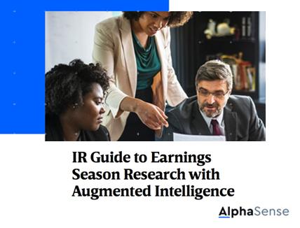 IR Guide to Earnings Season Research with Augmented Intelligence